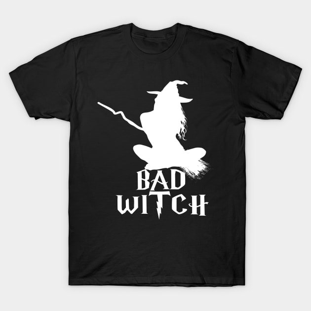 Bad Witch, Halloween Gifts For Mom T-Shirt by maxdax